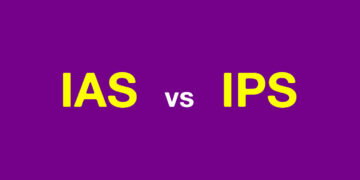 IAS vs IPS | Salary, Power and Responsibilities| Which one is better