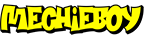 Mechieboy